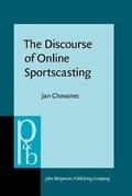 Cover: The Discourse of Online Sportscasting - John Benjamins Publishing Co
