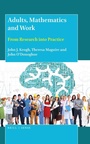 Cover: Adults, Mathematics and Work - Brill