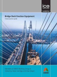 Abbildung von: Bridge Deck Erection Equipment - ICE Publishing