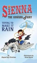 Cover: Sienna, the Cowgirl Fairy - Blue Whale Press LLC