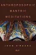 Cover: Anthroposophic Mantric Meditations - HcP Ottowa
