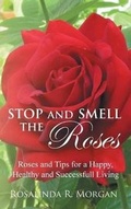 Cover: Stop and Smell the Roses - Kobbe Books
