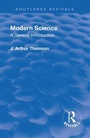 Cover: Revival: Modern Science (1929) - Routledge