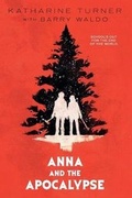 Cover: Anna and the Apocalypse - St Martin's Press