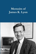 Cover: Memoirs of James K. Lyon - Lulu.com
