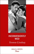 Cover: Inconveniently Wed - Mills & Boon