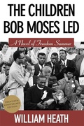 Cover: The Children Bob Moses Led - NewSouth Books