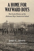 Cover: A Home for Wayward Boys - NewSouth Books