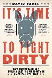 Enlarge image Cover: It's Time to Fight Dirty - Melville House Publishing