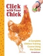 Cover: Click with Your Chick - Companion House