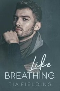 Enlarge image Cover: Like Breathing - Dreamspinner Press