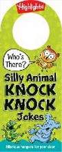 Cover: Who's There? Silly Animal Knock Knock Jokes - Highlights Press