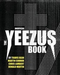 Cover: The Yeezus Book - King Shot Press
