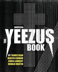 Enlarge image Cover: The Yeezus Book - King Shot Press
