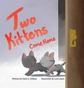 Cover: Two Kittens Come Home - DaRad Publishing