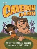 Cover: Caveboy Is a Hit! - Bloomsbury Publishing PLC