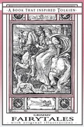 Cover: Grimms' Fairytales - A Book That Inspired Tolkien - Quillpen Pty Ltd T/A Leaves of Gold Press
