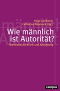 Cover: Wie m&auml;nnlich ist Autorit&auml;t? - Campus