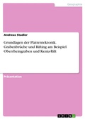 Cover: Grundlagen der Plattentektonik. Grabenbr&uuml;che und Rifting am Beispiel Oberrheingraben und Kenia-Rift - GRIN Verlag