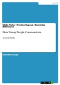 Cover: How Young People Communicate - GRIN Verlag