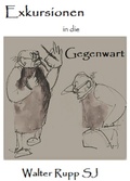 Cover: Exkursionen in die Gegenwart - neobooks