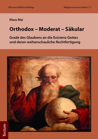 Enlarge image Cover: Orthodox - Moderat - Säkular - Tectum Wissenschaftsverlag