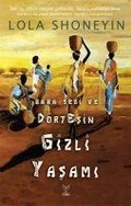 Cover: Baba Segi ve D&ouml;rt Esin Gizli Yasami - Feniks Kitap