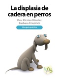 Cover: La displasia de cadera en perros : una gu&iacute;a pr&aacute;ctica - Kns Ediciones