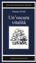Cover: Un' oscura vitalit&agrave; - Il bosco di latte;PaginaUno