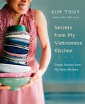 Cover: Secrets from My Vietnamese Kitchen - Appetite by Random House