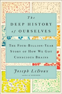 Enlarge image Cover: The Deep History of Ourselves - Prentice Hall Press