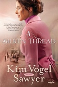 Cover: A Silken Thread - Waterbrook Press (A Division of Random House Inc)