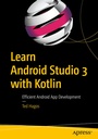 Cover: Learn Android Studio 3 with Kotlin - APress