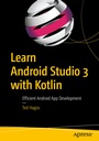 Cover: Learn Android Studio 3 with Kotlin - APress