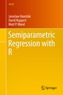 Cover: Semiparametric Regression with R - Springer