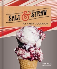 Abbildung von: Salt & Straw Ice Cream Cookbook - Clarkson Potter