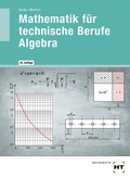Cover: Mathematik f&uuml;r technische Berufe - Algebra - Verlag Handwerk und Technik