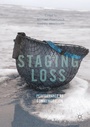 Cover: Staging Loss - Palgrave Macmillan