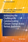 Cover: Addressing the Challenges in Communicating Climate Change Across Various Audiences - Springer