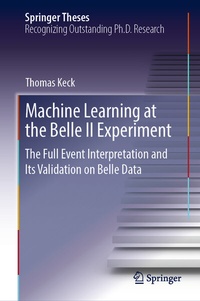 Enlarge image Cover: Machine Learning at the Belle II Experiment - Springer