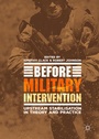 Cover: Before Military Intervention - Palgrave Macmillan