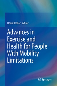 Abbildung von: Advances in Exercise and Health for People With Mobility Limitations - Springer