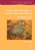 Cover: Local Ownership in Asian Peacebuilding - Palgrave Macmillan