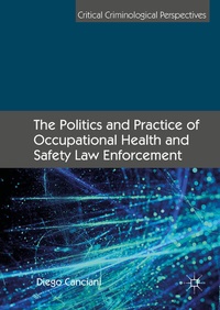 Abbildung von: The Politics and Practice of Occupational Health and Safety Law Enforcement - Palgrave Macmillan