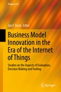 Cover: Business Model Innovation in the Era of the Internet of Things - Springer