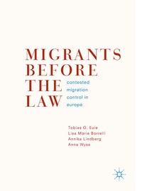 Enlarge image Cover: Migrants Before the Law - Palgrave Macmillan