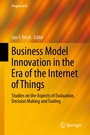 Cover: Business Model Innovation in the Era of the Internet of Things - Springer