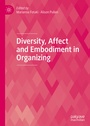 Cover: Diversity, Affect and Embodiment in Organizing - Palgrave Macmillan
