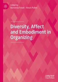 Enlarge image Cover: Diversity, Affect and Embodiment in Organizing - Palgrave Macmillan