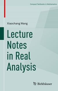 Abbildung von: Lecture Notes in Real Analysis - Birkhäuser